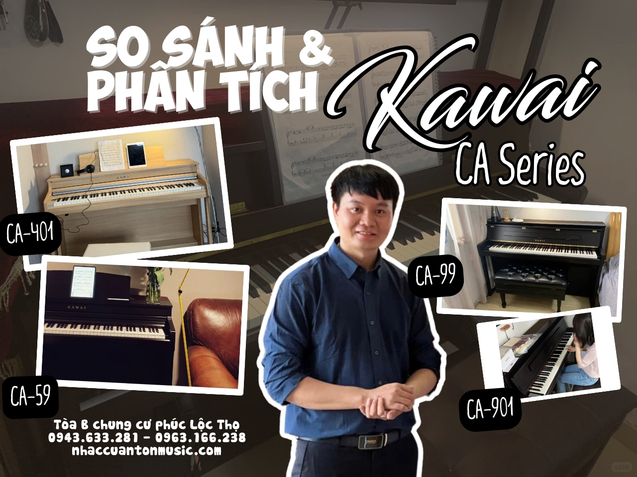 So Sánh Chi Tiết 8 Model Đàn Piano Điện Kawai CA Series: CA-901, CA-99, CA-501, CA-59, CA-450YB, CA401, CA-33, CA-28G