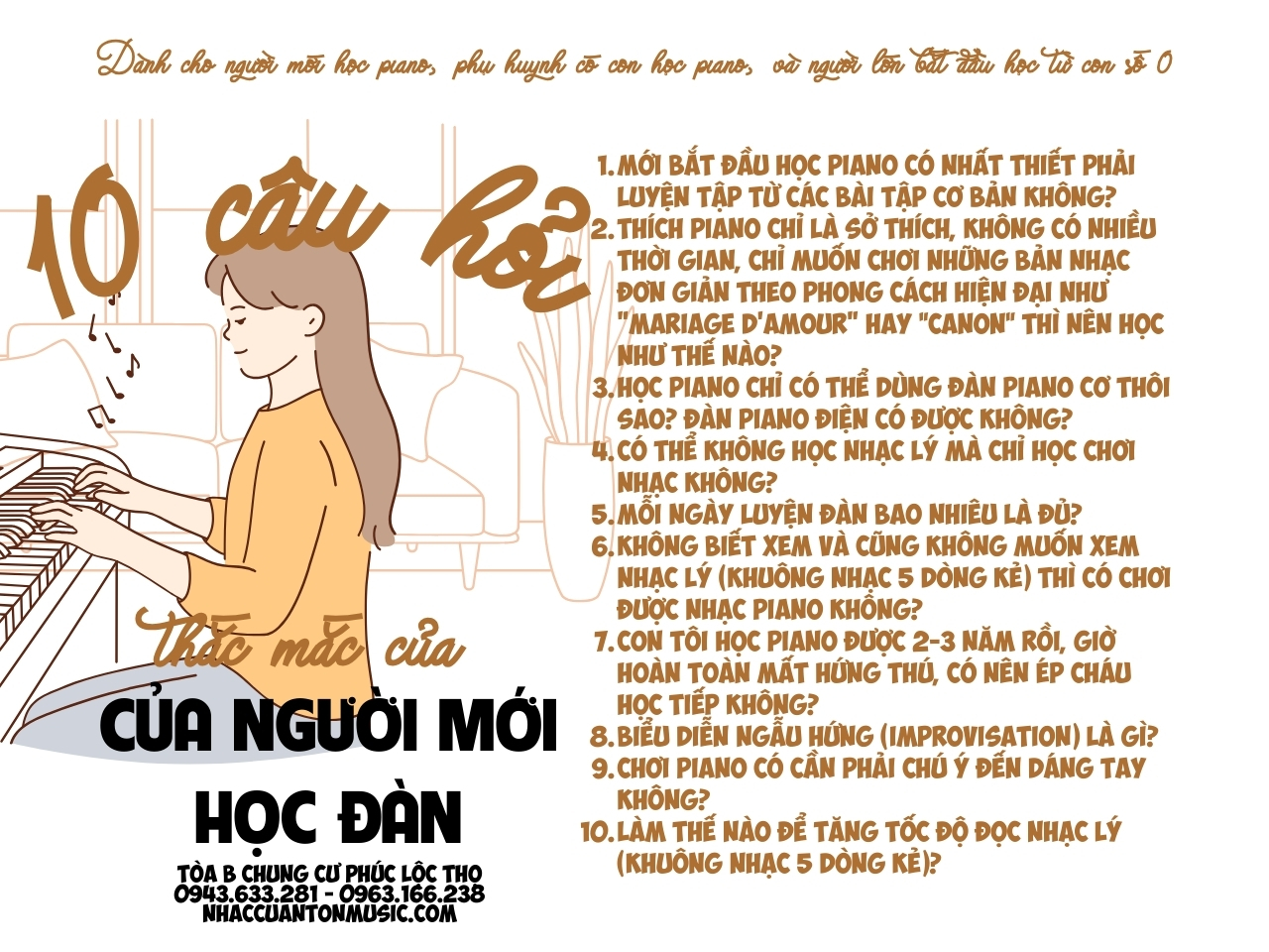 Sự Thật Về 10 Câu Hỏi Mà Người Học Piano Luôn Thắc Mắc Nhưng Không Có Trung Tâm Dạy Nhạc Nào Nói Với Bạn